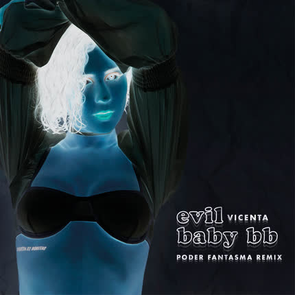 Carátula evil baby bb (Poder <br>Fantasma Remix) 
