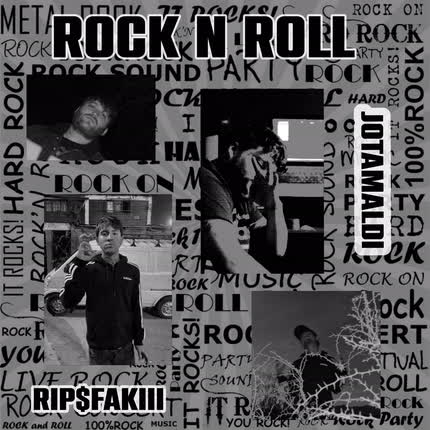 Carátula RIPSFAKIII & JOTAMALDI - Rock N Roll