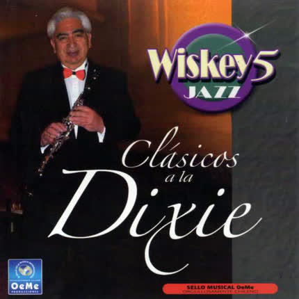 Carátula WISKEY 5 JAZZ - Clásicos a la Dixie