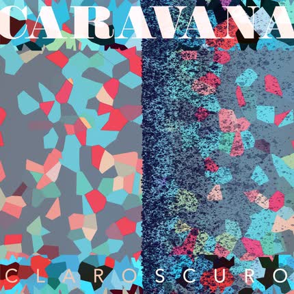 Carátula CARAVANA - Claroscuro