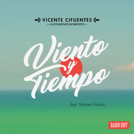 Carátula VICENTE CIFUENTES - Viento y Tiempo (Radio Edit)
