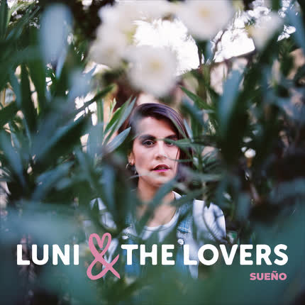 Carátula LUNI & THE LOVERS - Sueño
