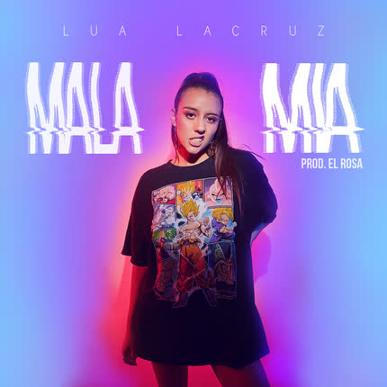 Carátula LUA LACRUZ - Mala Mia
