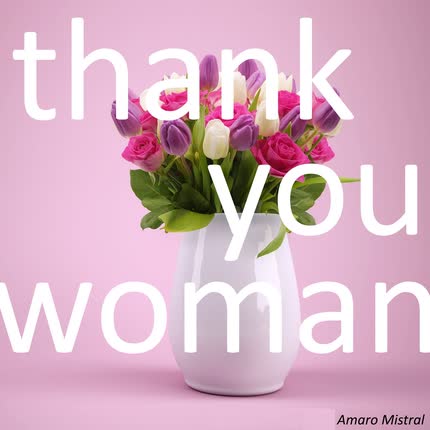 Carátula AMARO MISTRAL - Thank You Woman