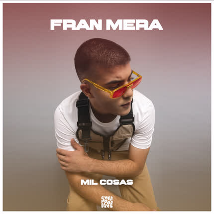 Carátula FRAN MERA - Mil Cosas