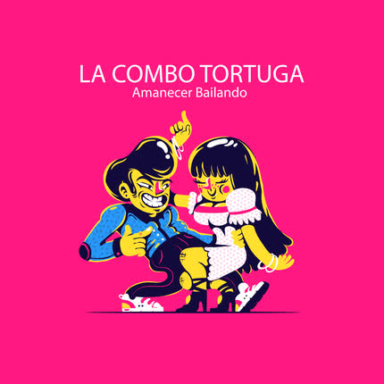 Carátula LA COMBO TORTUGA - Amanecer Bailando