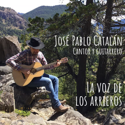 Carátula JOSE PABLO CATALAN - La Voz de los Arrieros