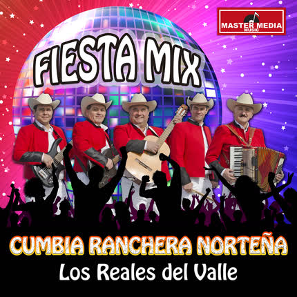 Carátula Fiesta Mix 2020 Cumbia Ranchera Norteña: el Alacran / la Pollera Colora / las Sardinitas / el Pelito de Aguacate / <br>Ay Ay Ay 