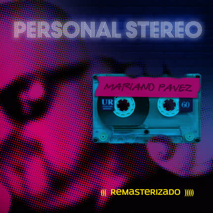 Carátula MARIANO PAVEZ - Personal Stereo (Remasterizado 2020)