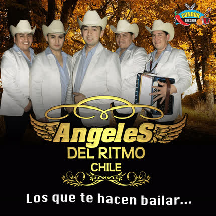 Carátula LOS ANGELES DEL RITMO CHILE - Los Que Te Hacen Bailar