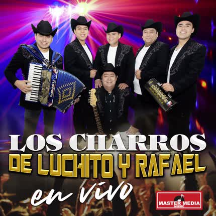 Carátula Los Charros de Luchito y Rafael <br/>(En Vivo) 