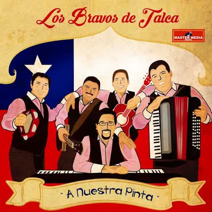 Carátula LOS BRAVOS DE TALCA - A Nuestra Pinta