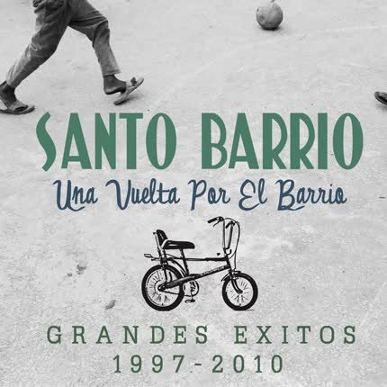 Carátula SANTO BARRIO - Una Vuelta por el Barrio, Grandes Exitos