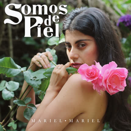 Carátula MARIEL MARIEL - Somos de Piel