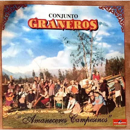 Carátula CONJUNTO GRANEROS - Amaneceres Campesinos