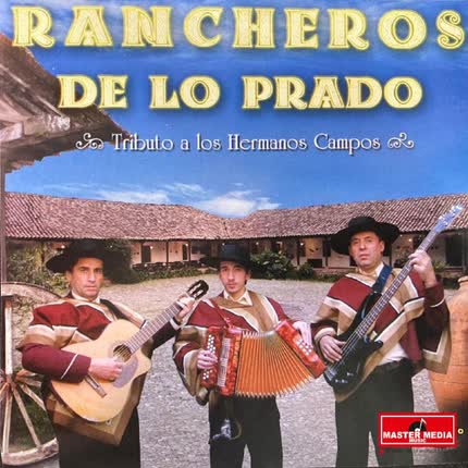 Carátula RANCHEROS DE LO PRADO - Tributo a los Hermanos Campos