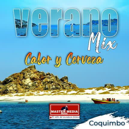 Carátula LOS CHARROS DE LUMACO - Verano Mix Calor y Cerveza - Coquimbo