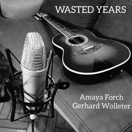 Carátula AMAYA FORCH & GERHARD WOLLETER - Wasted Years (Cover)