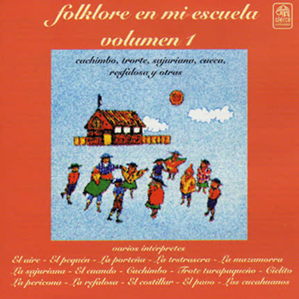 Carátula Folklore En Mi Escuela <br/>Volumen Uno 