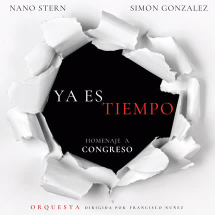 Carátula NANO STERN & SIMON GONZALEZ - Ya Es Tiempo (Homenaje a Congreso)