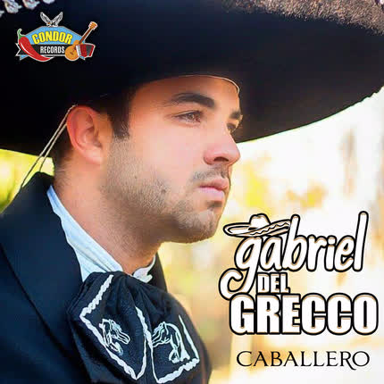 Carátula GABRIEL DEL GRECCO - Caballero