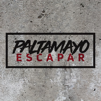 Carátula PALTAMAYO - Escapar