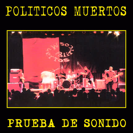 Carátula POLITICOS MUERTOS - Prueba de Sonido (En Vivo)