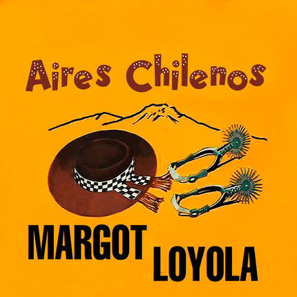 Carátula MARGOT LOYOLA - Aires Chilenos