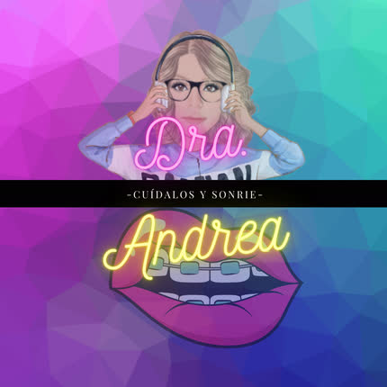 Carátula DRA. ANDREA - Cuidalos y Sonrie