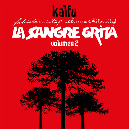 Carátula KALFU - La Sangre Grita, Vol. 2