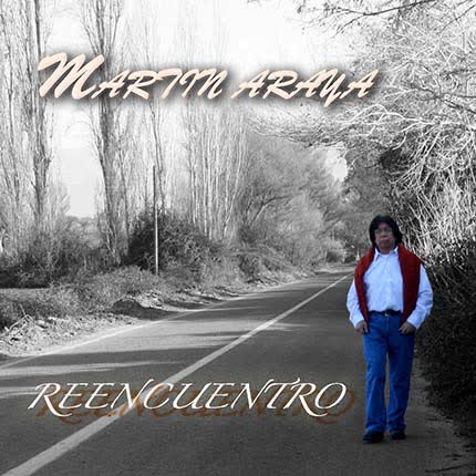 Carátula MARTIN ARAYA - Reencuentro