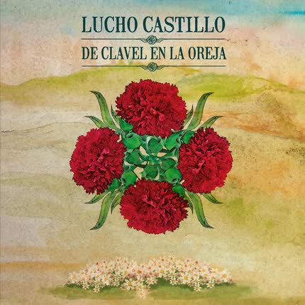 Carátula LUCHO CASTILLO - De Clavel en la Oreja