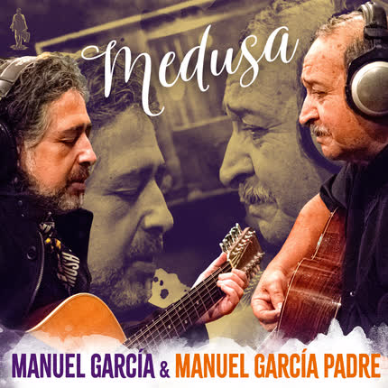 Carátula MANUEL GARCIA & MANUEL GARCIA PADRE - Medusa