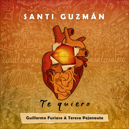 Carátula SANTI GUZMAN, GUILLERMO FURIASE & TERESA PEJENAUTE - Te Quiero