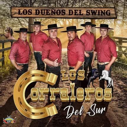 Carátula LOS CORRALEROS DEL SUR - Los Dueños del Swing