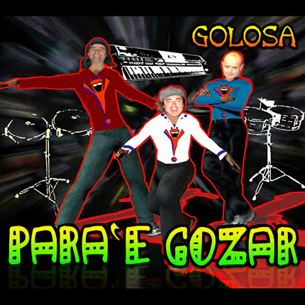 Carátula PARA E GOZAR - Golosa