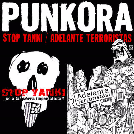 Carátula PUNKORA - Stop Yanki / Adelante Terroristas