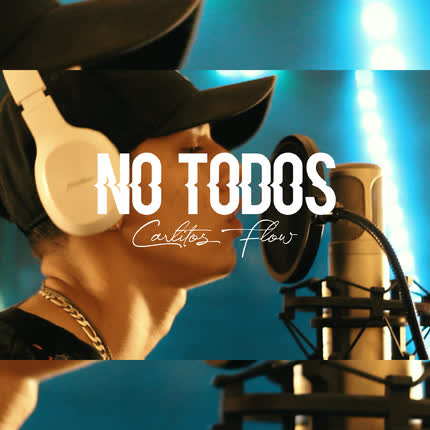 Carátula CARLITOS FLOW - No Todos