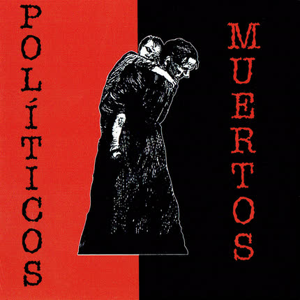 Carátula POLITICOS MUERTOS - Políticos Muertos
