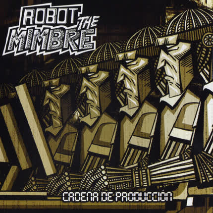 Carátula ROBOT THE MIMBRE - Cadena de producción