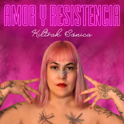 Carátula KILTRAK SONICA - Amor y Resistencia