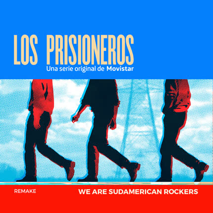 Carátula CAMILO SALINAS - We Are Sudamerican Rockers (Original Soundtrack from the TV Show 