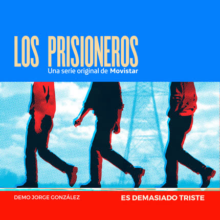 Carátula JORGE GONZALEZ - Es Demasiado Triste (Banda Sonora Original de la Serie 