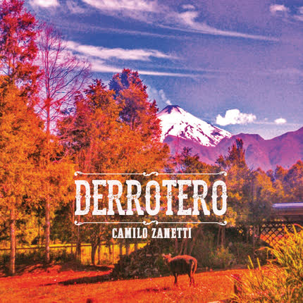 Carátula CAMILO ZANETTI - Derrotero