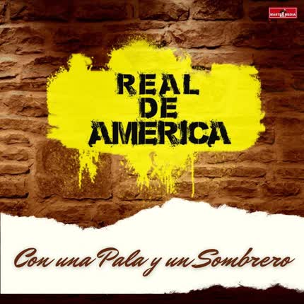 Carátula REAL DE AMERICA - Con una Pala y un Sombrero