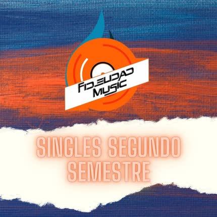 Carátula FIDELIDAD MUSIC & OSCAR CORTES - Singles Segundo Semestre
