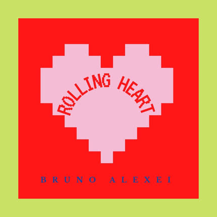 Carátula BRUNO ALEXEI - Rolling Heart