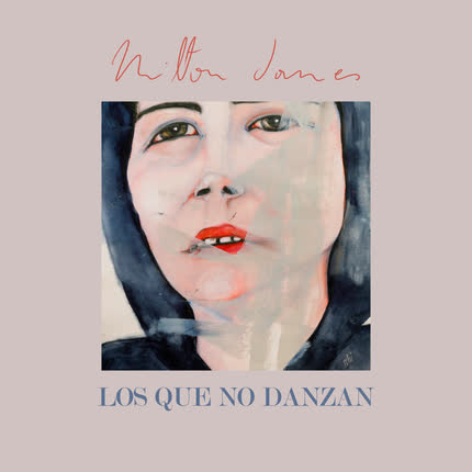 Carátula MILTON JAMES - Los Que No Danzan