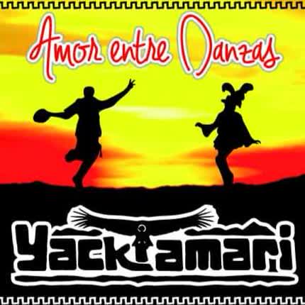 Carátula YACKTAMARI - Amor Entre Danzas