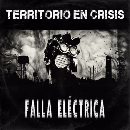 Carátula FALLA ELECTRICA - Territorio en Crisis